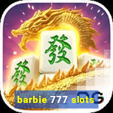 barbie 777 slots